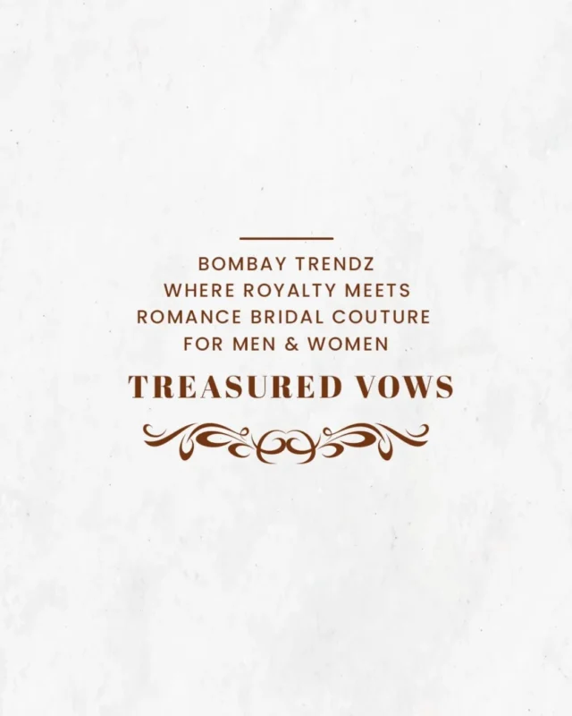 Step into a world where timeless romance meets regal elegance.✨
At Bombay Trendz, we craft couture moments for brides and grooms who dare to dream beyond ordinary.❣️
Treasured Vows — because every love story deserves to be told in style.💗

Visit us and discover your forever look.👌

#BombayTrendz #TreasuredVows #RoyalBridalCouture #WeddingDiaries #BrideAndGroomGoals #LuxuryBridalWear #RomanticElegance #BridalFashion #CoutureLove #IndianWedding #BridalLooksInspiration #GroomInspiration #Wedding2025 #WeddingGoals